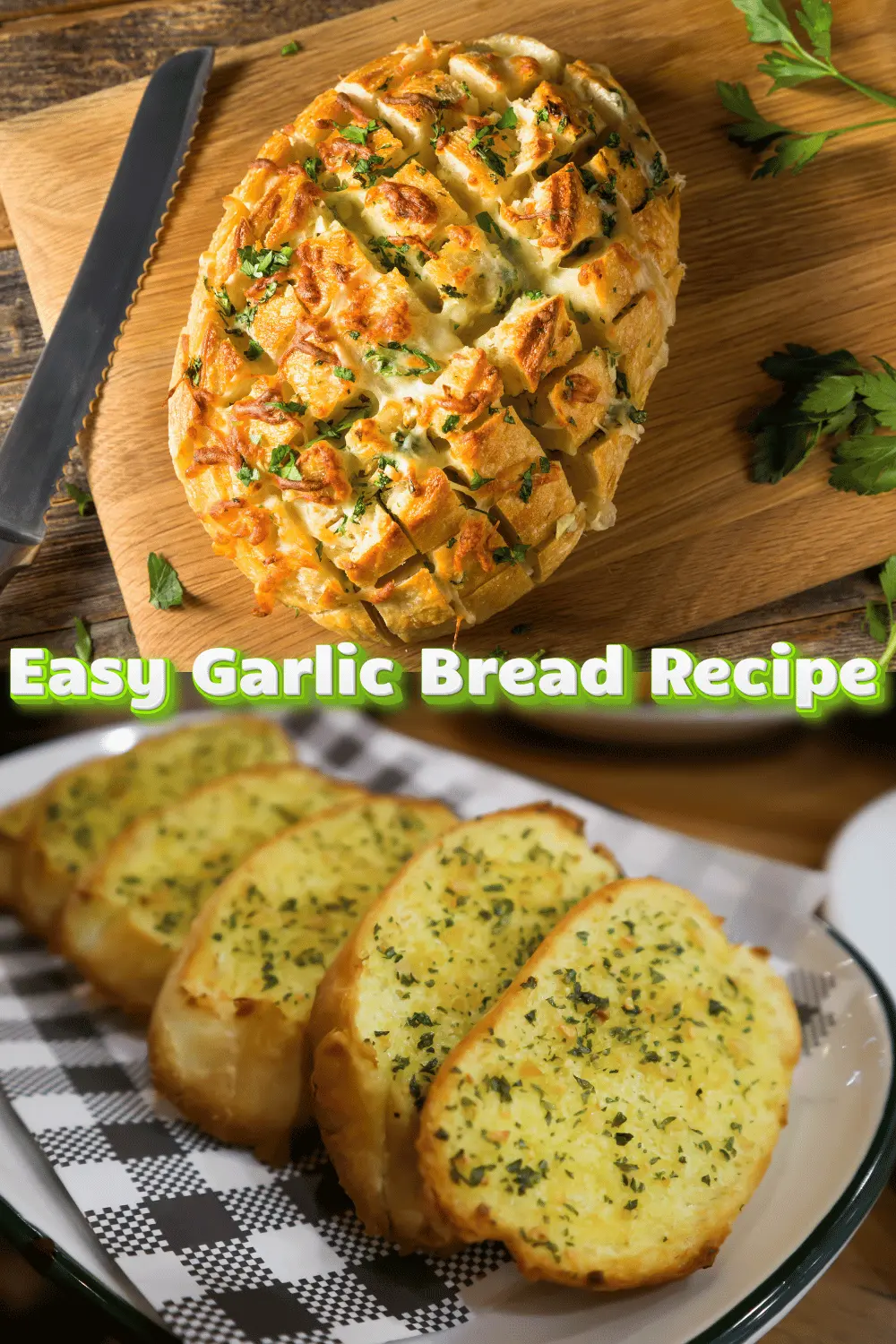 Easy Garlic Bread Recipe